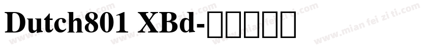 Dutch801 XBd字体转换
